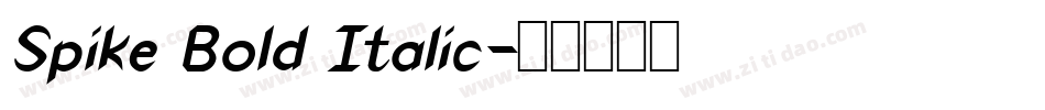 Spike Bold Italic字体转换
